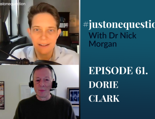 Just One Question Episode 61: Nick chats to Author, speaker and business school teacher Dorie Clark